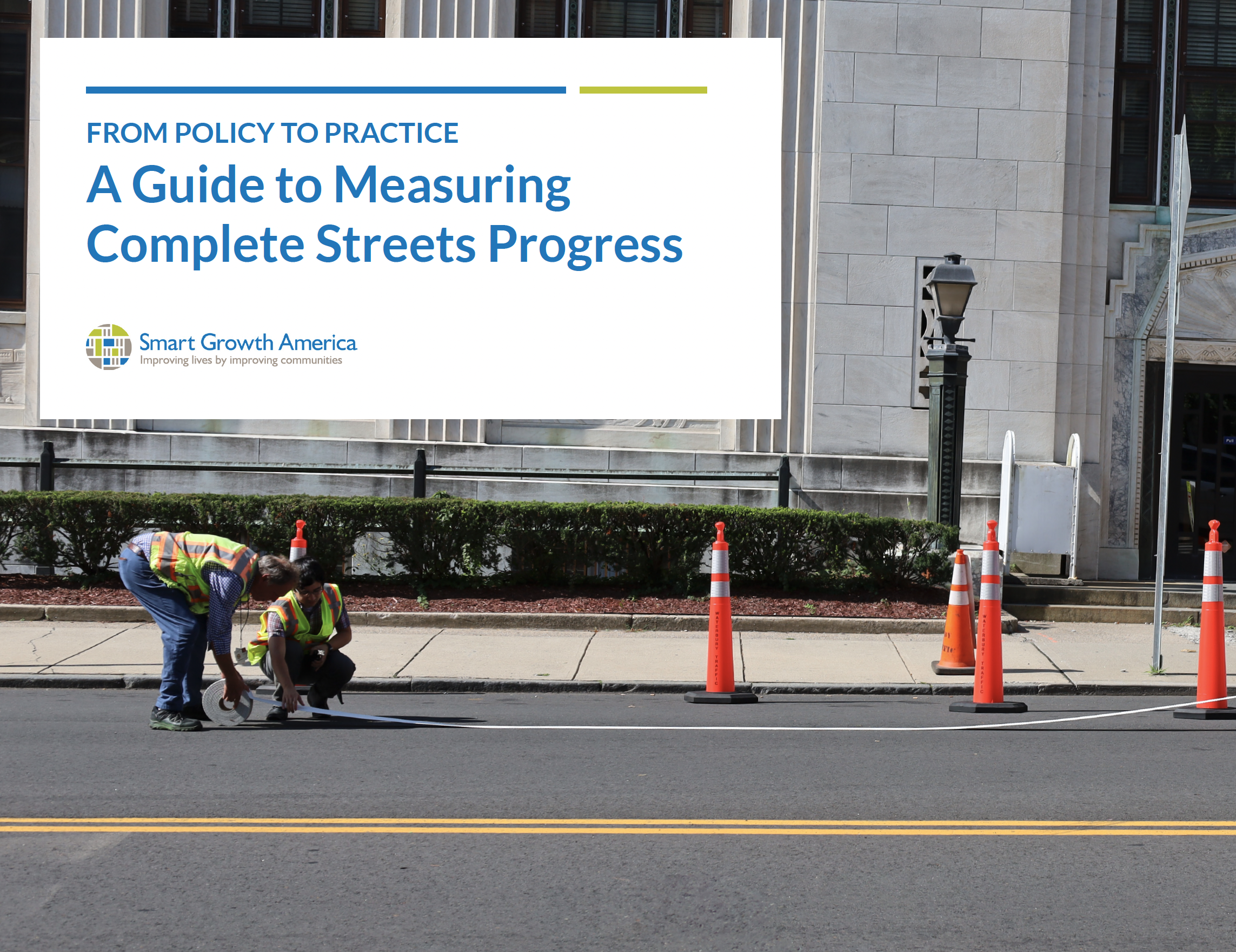 From Policy to Practice: A Guide to Measuring Complete Streets Progress